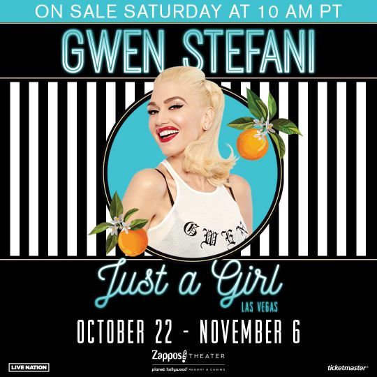 Gwen Stefani Announces New Show Dates For Headlining Residency “Just A Girl” At Planet Hollywood October 22 – November 6, 2021