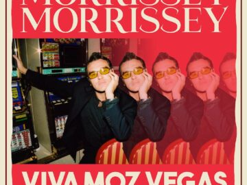 Morrissey Returns To The Colosseum At Caesars Palace For Five New Dates Of His Residency “Morrissey: Viva Moz Vegas” July 1 – 9, 2022